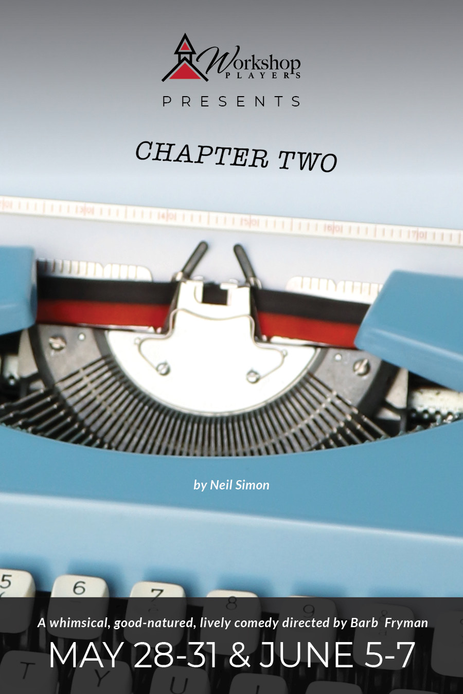 A poignant romantic comedy, Chapter Two explores love, loss, and starting over with Neil Simon’s signature blend of heart and humor.